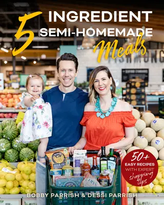 Mesele cu 5 ingrediente ale lui Flavcity: 50 de rețete ușoare și gustoase folosind cele mai bune ingrediente din magazinul alimentar - Flavcity's 5 Ingredient Meals: 50 Easy & Tasty Recipes Using the Best Ingredients from the Grocery Store