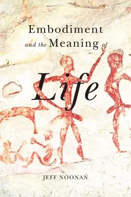 Embodiment și sensul vieții - Embodiment and the Meaning of Life