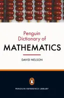 Dicționarul Penguin de matematică - ediția a patra - Penguin Dictionary of Mathematics - Fourth edition