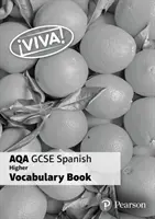Viva! AQA GCSE Spanish Higher Vocab Book (pachet de 8) - Viva! AQA GCSE Spanish Higher Vocab Book (pack of 8)