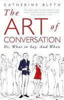 Arta conversației - Cum îmbunătățirea vieții prin conversație - Art of Conversation - How Talking Improves Lives