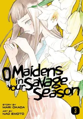 O Maidens in Your Savage Sezonul 3 - O Maidens in Your Savage Season 3