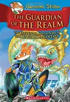 Gardianul tărâmului (Geronimo Stilton and the Kingdom of Fantasy #11), 11 - The Guardian of the Realm (Geronimo Stilton and the Kingdom of Fantasy #11), 11