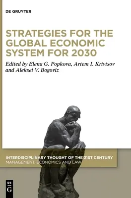 Strategii pentru sistemul economic global pentru 2030 - Strategies for the Global Economic System for 2030