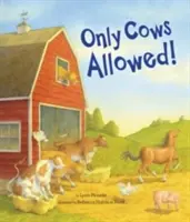 Numai vacile sunt permise! - Only Cows Allowed!