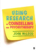 Utilizarea cercetării în consiliere și psihoterapie - Using Research in Counselling and Psychotherapy