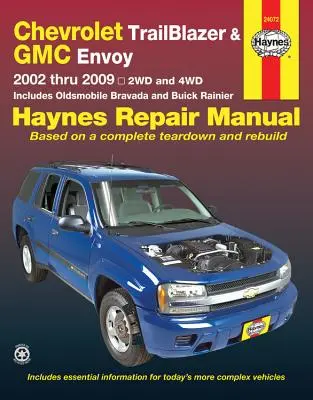 Chevrolet Trailblazer, Trailblazer Ext, GMC Envoy, GMC Envoy XL, Olsmobile Bravada & Buick Ranier cu motoare 4.2l, 5.3l V8 sau 6.0l V8 (02-09) Haynes - Chevrolet Trailblazer, Trailblazer Ext, GMC Envoy, GMC Envoy XL, Olsmobile Bravada & Buick Ranier with 4.2l, 5.3l V8 or 6.0l V8 Engines (02-09) Haynes