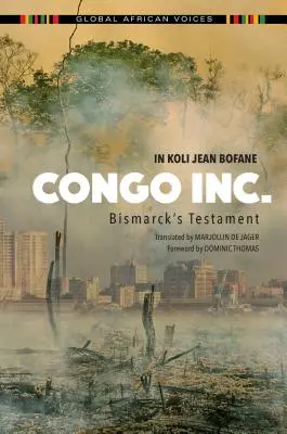 Congo Inc..: Testamentul lui Bismarck - Congo Inc.: Bismarck's Testament