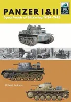 Panzer I & II: Proiectul pentru Blitzkrieg 1933-1941 - Panzer I & II: Blueprint for Blitzkrieg 1933-1941