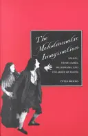 Imaginarul melodramatic: Balzac, Henry James, Melodrama și modul de exces - The Melodramatic Imagination: Balzac, Henry James, Melodrama, and the Mode of Excess