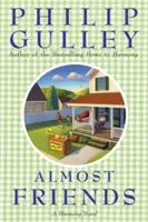 Aproape prieteni: Un roman Harmony - Almost Friends: A Harmony Novel