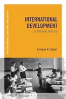 Dezvoltare internațională: O istorie postbelică - International Development: A Postwar History