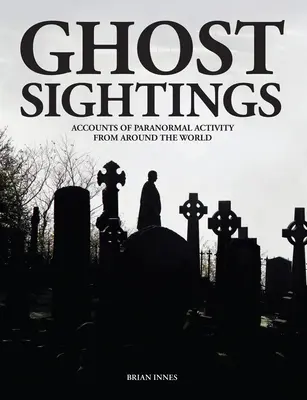 Observarea fantomelor - Ghost Sightings