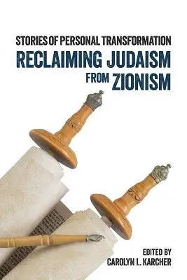 Revendicarea iudaismului din sionism: Povești de transformare personală - Reclaiming Judaism from Zionism: Stories of Personal Transformation