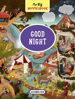 Marea mea carte Wimmel - Noapte bună - My Big Wimmelbook--Good Night