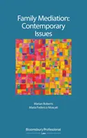 Medierea familială: Probleme contemporane - Family Mediation: Contemporary Issues