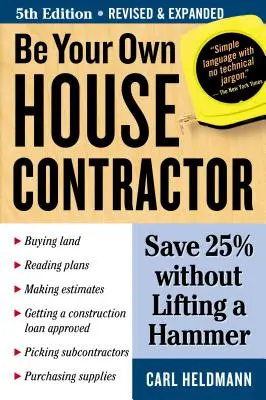 Fii propriul tău antreprenor de casă: Economisiți 25% fără să ridicați un ciocan - Be Your Own House Contractor: Save 25% Without Lifting a Hammer