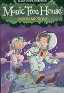 Magic Tree House 8: Misiunea pe Lună! - Magic Tree House 8: Moon Mission!