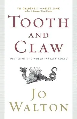 Dinți și gheare - Tooth and Claw