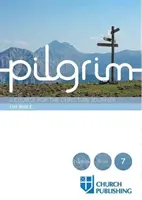 Pilgrim - The Bible: Un curs pentru călătoria creștină - Pilgrim - The Bible: A Course for the Christian Journey