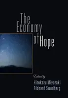 Economia speranței: The Economy of Hope - The Economy of Hope