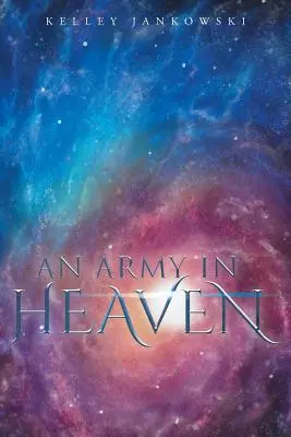 O armată în cer - An Army in Heaven