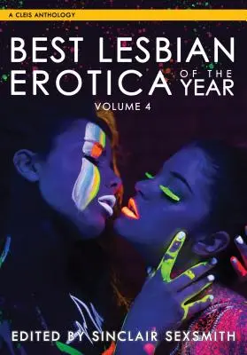 Cea mai bună erotică lesbiană a anului, volumul 4 - Best Lesbian Erotica of the Year, Volume 4