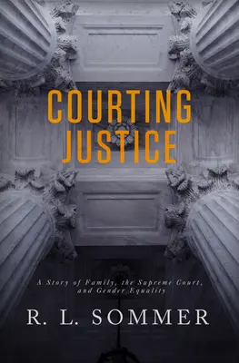 Curtarea justiției - Courting Justice