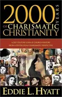 2000 de ani de creștinism carismatic: O privire din secolul XXI asupra istoriei Bisericii dintr-o perspectivă penticostală/carismatică - 2000 Years of Charismatic Christianity: A 21st Century Look at Church History from a Pentecostal/Charismatic Prospective
