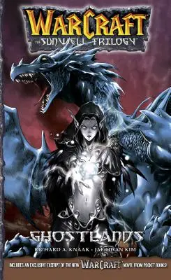 Warcraft: Trilogia Sunwell #3: Țara fantomelor - Warcraft: The Sunwell Trilogy #3: Ghostlands