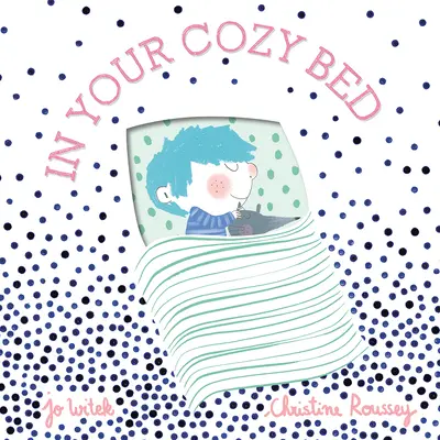 În patul tău confortabil - In Your Cozy Bed