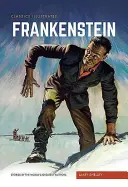 Frankenstein: Sau, Prometeu modern - Frankenstein: Or, the Modern Prometheus