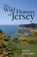 Flori sălbatice din Jersey - Wild Flowers of Jersey