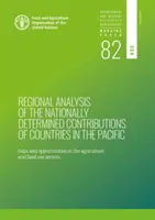 Analiza regională a contribuțiilor determinate la nivel național în Pacific - lacune și oportunități în sectoarele agriculturii și utilizării terenurilor - Regional analysis of the nationally determined contributions in the Pacific - gaps and opportunities in the agriculture and land use sectors