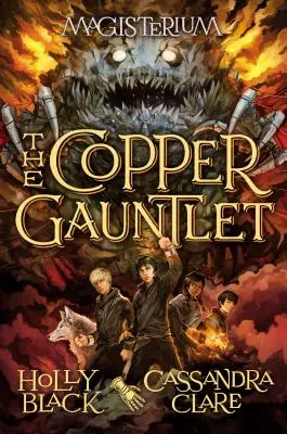Mănușa de cupru (Magisterium #2), 2 - The Copper Gauntlet (Magisterium #2), 2