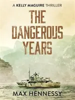 Ani periculoși - Dangerous Years