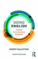Doing English: Un ghid pentru studenții la literatură - Doing English: A Guide for Literature Students