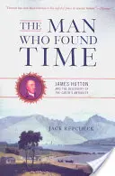Omul care a găsit timpul: James Hutton și descoperirea vechimii Pământului - The Man Who Found Time: James Hutton and the Discovery of Earth's Antiquity