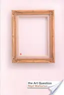 Problema artei - The Art Question