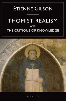 Realismul tomist și critica cunoașterii - Thomist Realism and the Critique of Knowledge