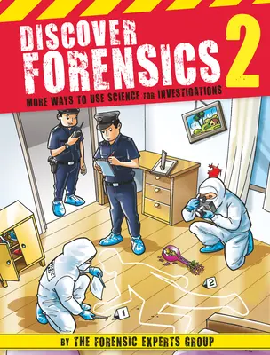 Discover Forensics 2: Mai multe moduri de a folosi știința pentru investigații - Discover Forensics 2: More Ways to Use Science for Investigations