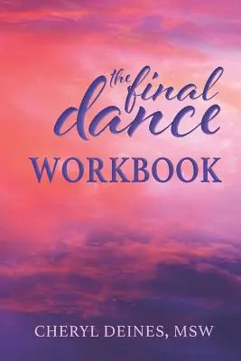 Cartea de lucru pentru dansul final - The Final Dance Workbook