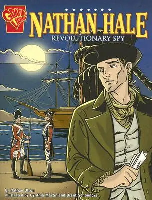 Nathan Hale: Spion revoluționar - Nathan Hale: Revolutionary Spy