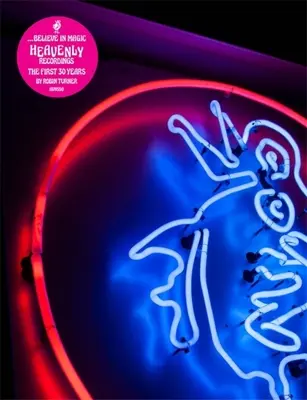 Credeți în magie: 30 de ani de înregistrări cerești - Believe in Magic: 30 Years of Heavenly Recordings