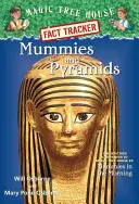 Mumii și piramide: A Nonfiction Companion to Magic Tree House #3: Mummies in the Morning - Mummies and Pyramids: A Nonfiction Companion to Magic Tree House #3: Mummies in the Morning