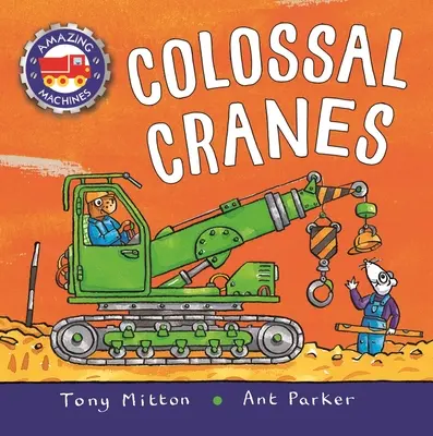 Mașini uimitoare: Macarale colosale - Amazing Machines: Colossal Cranes