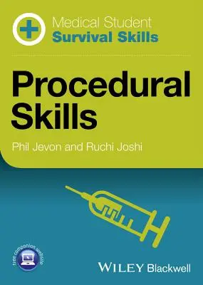 Competențe de supraviețuire pentru studenții la medicină: Competențe procedurale - Medical Student Survival Skills: Procedural Skills