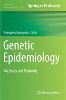 Epidemiologie genetică: Metode și protocoale - Genetic Epidemiology: Methods and Protocols
