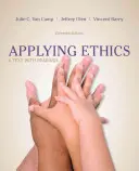 Aplicarea eticii: Un text cu lecturi - Applying Ethics: A Text with Readings