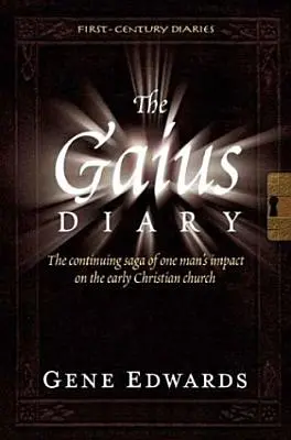 Jurnalul lui Gaius - The Gaius Diary